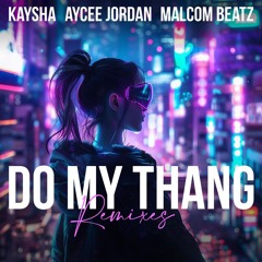 Do My Thang (DJ Paparazzi Remix)