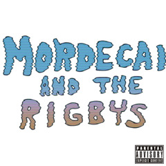 Mordecai and The Rigbys