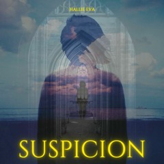 Suspicion