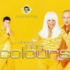 Masterboy - Show Me Colours
