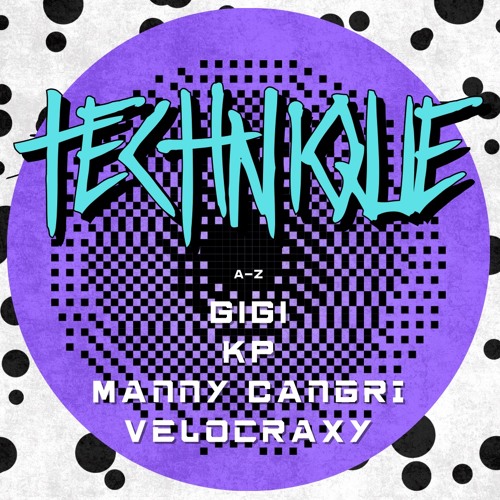 TECHNIQUE’S ARTIST PREVIEW