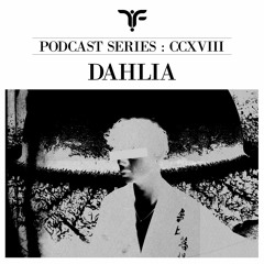The Forgotten CCXVIII: Dahlia
