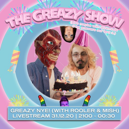 The Greazy Show: Episode 10 (GREAZY NEW YEAR!)[With Rooler and Mish]