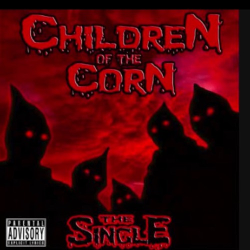 Children Of The Corn - Dont Forget To Grab Yo Mask