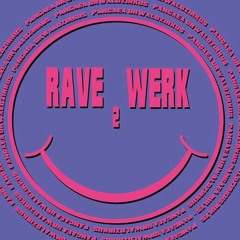 RAVE WERK 2 @ Sektor Evolution - Live Sets