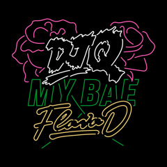 My Bae (feat. Flava D)