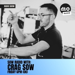Sow Radio with Crag Sow #21