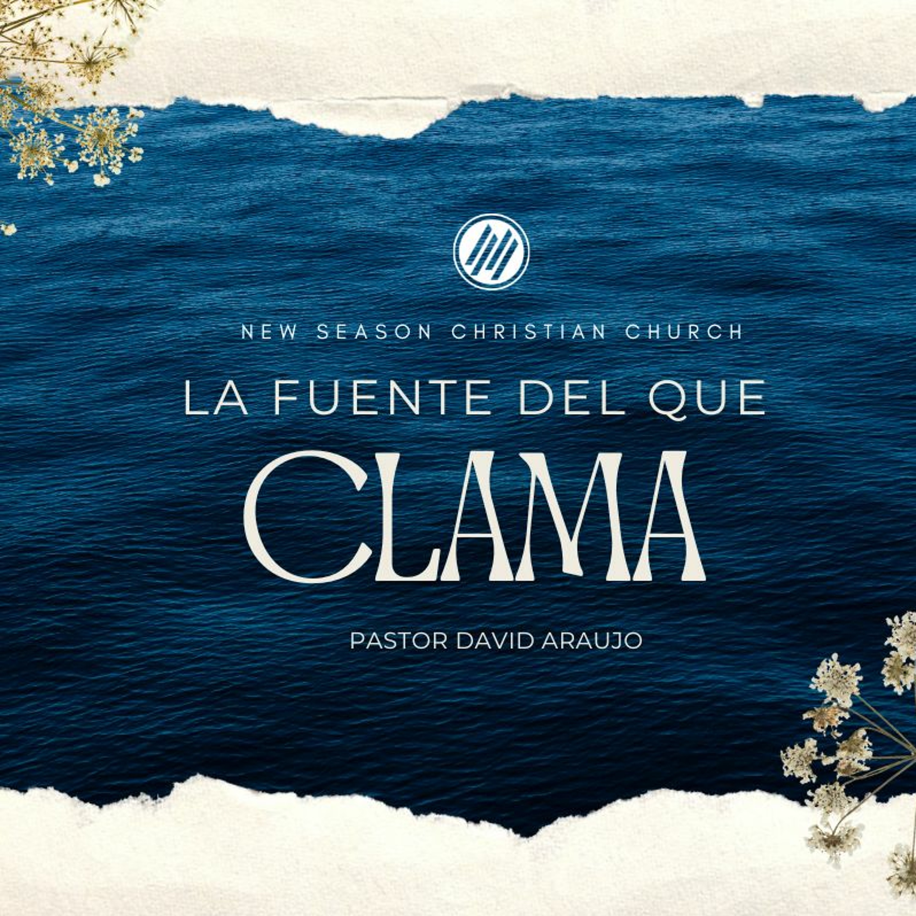 La Fuente del que Clama  :: Pastor David Araujo | 07.03.2022 episode artwork