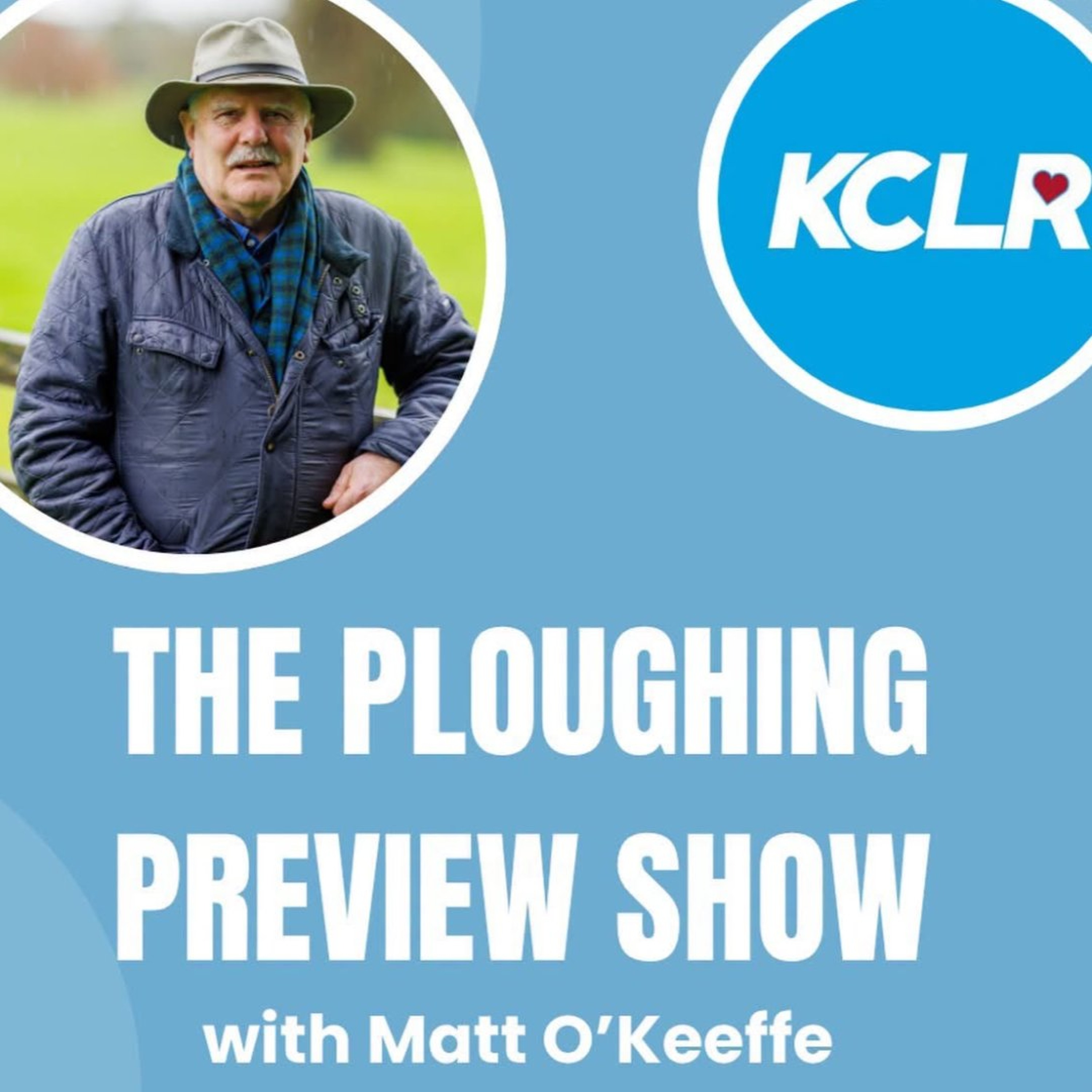 Plough Preview: Matt O'Keeffe presented out special programme (14th Sept 2026) episode artwork