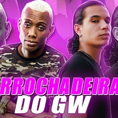 GU3LA & MC GW - Arrochadeira do GW (BOTA NELA)