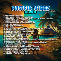 DEMO* Pasifik Vibez 13 - OUT NOW!!! ..DM for info