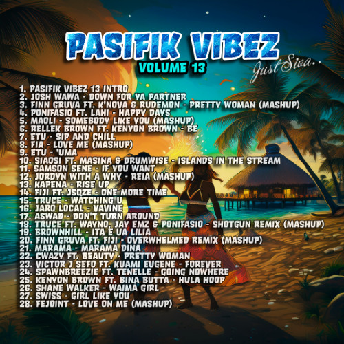 DEMO* Pasifik Vibez 13 - OUT NOW!!! ..DM for info