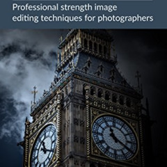 ACCESS KINDLE 📨 Mastering Photoshop Masks: Professional Strength Image Editing Techn