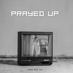 Prayed Up (2025)