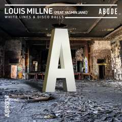 Louis Millne (feat. Yasmin Jane) - White Lines & Disco Balls