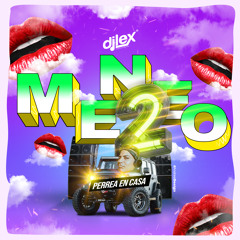 Meneo Vol.02 - Dj Lex 2020