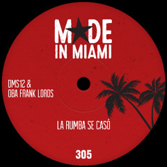 DMS12 & Oba Frank Lords - La Rumba Se Caso (Torre & Lords Remix)
