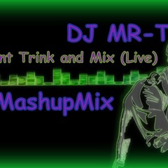 MashupMix 2024 - MR - T Live