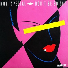 Moti Special - Don't Be So Shy (Rmx Deejaymix)