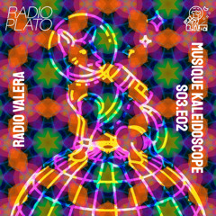 Radio Valera - Musique Kaleidoscope S03.E02