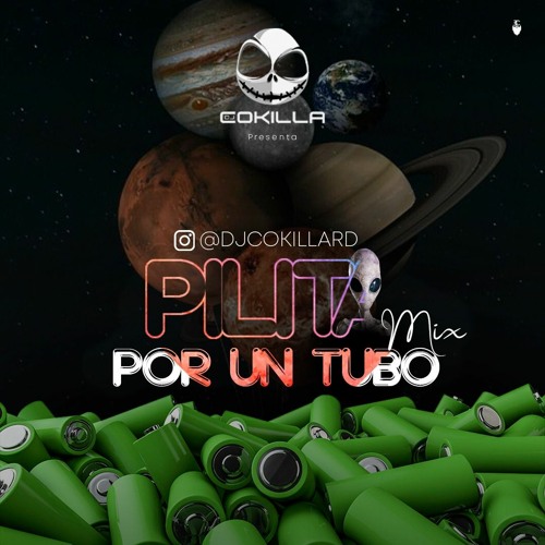 PILITA POR UN TUBO MIX