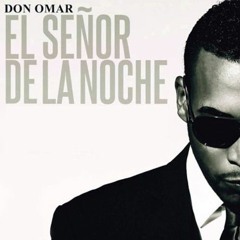 [FREE] DON OMAR - EL SEÑOR DE LA NOCHE (RONAL HERRERA OPEN SHOW) 96BPM