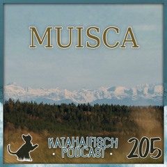 KataHaifisch Podcast 205 - MUISCA