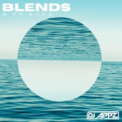 Blends & Friends - #2 (Funky Summers)
