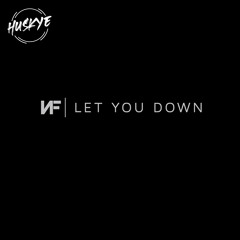 Nf - Let You Down (Remix)