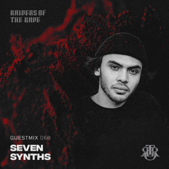 RAIDERS OF THE RAVE [068] - Seven Synths