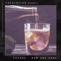 CUVURS - RUM AND COKE (FREE DOWNLOAD)