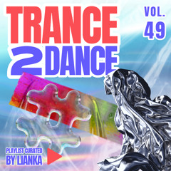TRANCE2DANCE VOL. 49