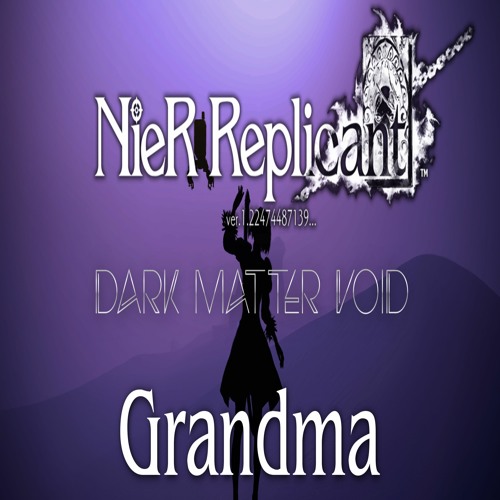 Nier Grandma