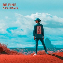 Madeon - Be Fine (Dash Remix)