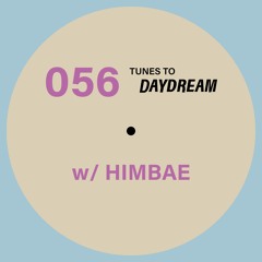 056 HIMBAE for Daydream Studio