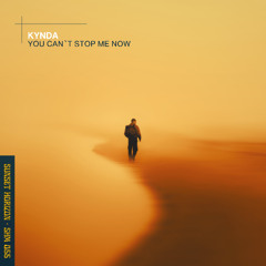 Kynda - You Can`t Stop Me Now