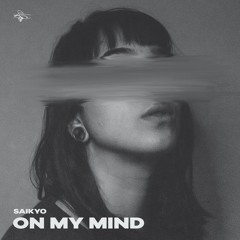 Saikyo - On My Mind