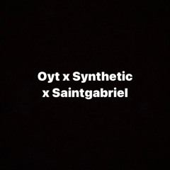 Tears - OYT X Synthetic X Saintgrabriel