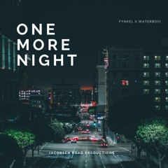 Fynkel x Waterboiii - One More Night