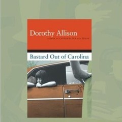 [Read] Online Bastard Out of Carolina BY : Dorothy Allison