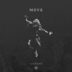 15grams - Move [FREE DOWNLOAD]