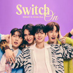하이라이트(HIGHLIGHT) [Switch On] full album