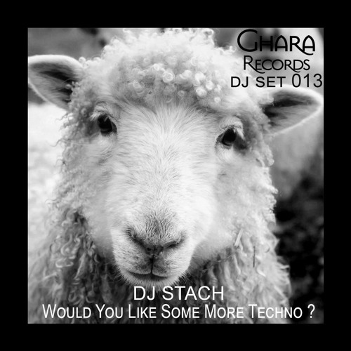 Ghara DJ Set 013 -  DJ Stach's Ghara Records Guest Mix 2021