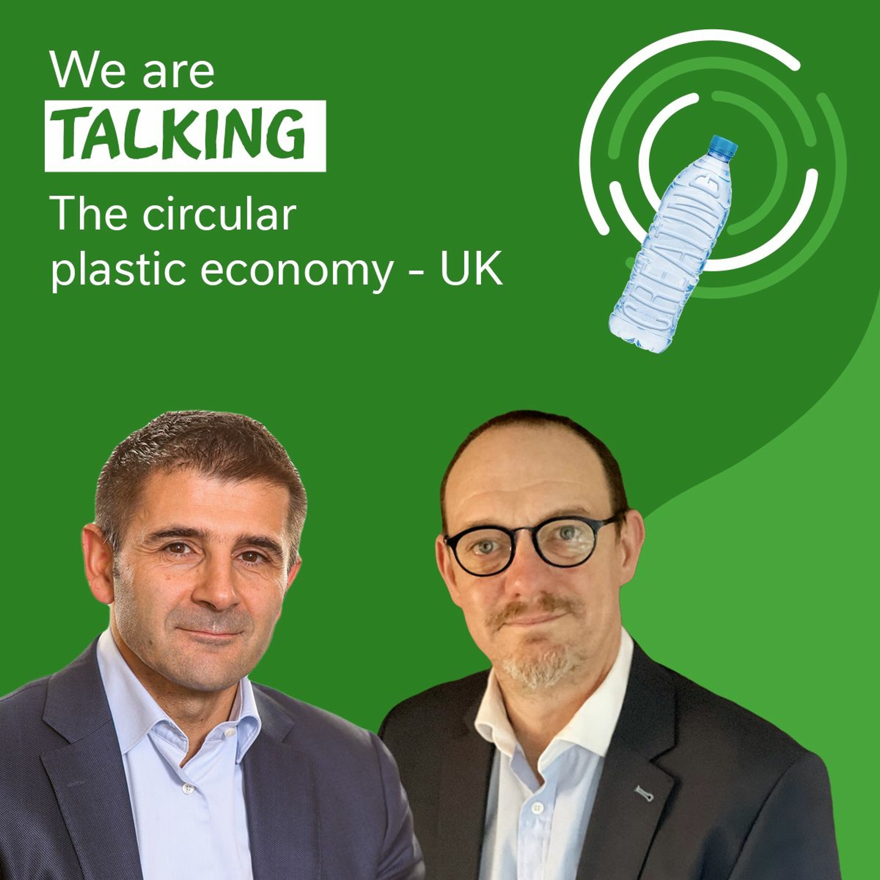 #TogetherForCircularity – We are talking THE CIRCULAR PLASTIC ECONOMY - UK