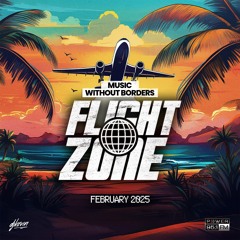 FLIGHT ZONE ✈️ POWER 95 (GRENADA) - FEBRUARY 2025 (Clean)