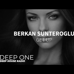 Berkan Sunteroglu - Get Up
