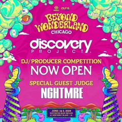 X-Cessive: Discovery Project Beyond Wonderland Chicago 2024