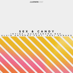 INViDA, Guantanamo Bae, Alvin Anthony feat. Andi Hanako - Sex & Candy