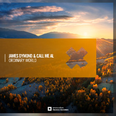 James Dymond & call me AL - Ordinary World (Amsterdam Trance Recordings)