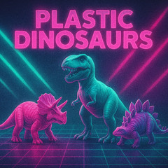 Plastic Dinosaurs